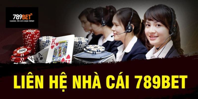 Dịch vụ liên hệ 789BET sẽ giải quyết mọi vấn đề của khách hàng