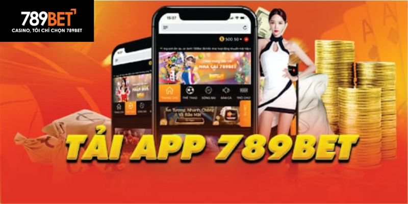 Quy trình tải app 789BET trên Android